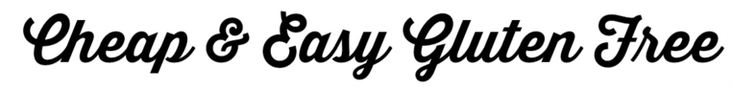 Cheap Easy Gluten Free